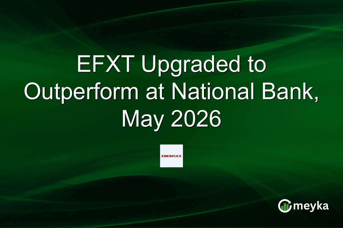 EFXT Upgraded to Outperform at National Bank, May 2026