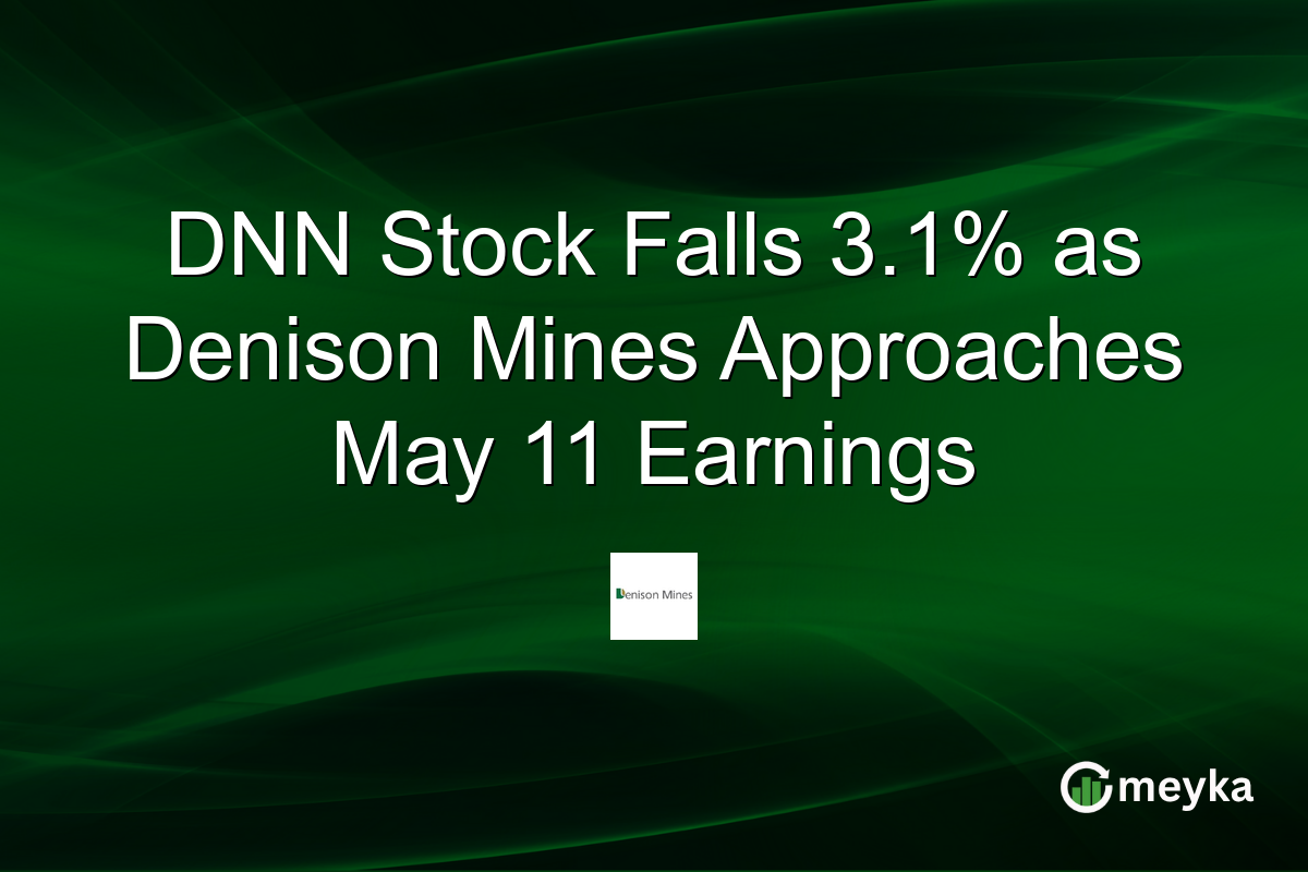 DNN Stock Falls 3.1% as Denison Mines Approaches May 11 Earnings
