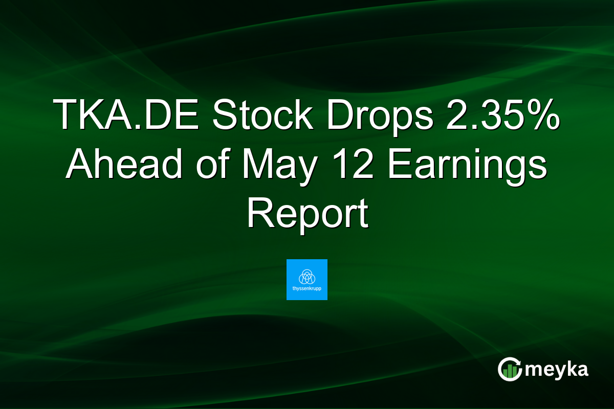 TKA.DE Stock Drops 2.35% Ahead of May 12 Earnings Report