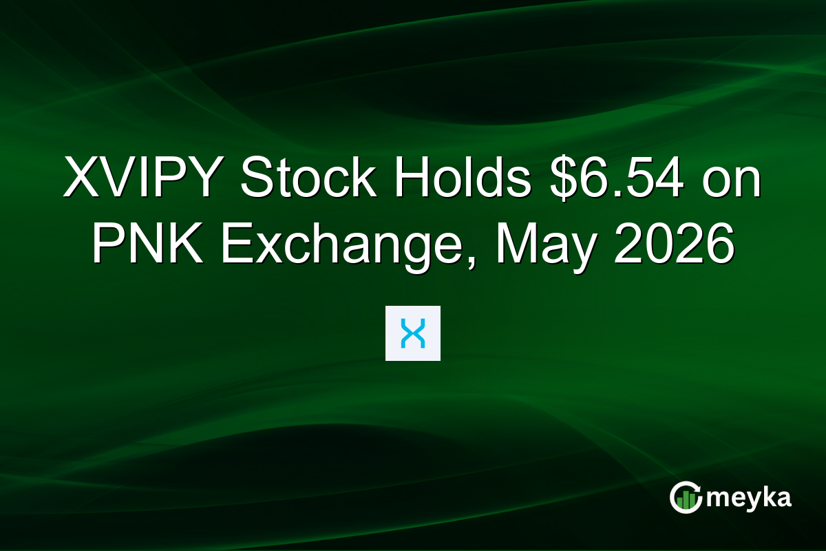 XVIPY Stock Holds $6.54 on PNK Exchange, May 2026