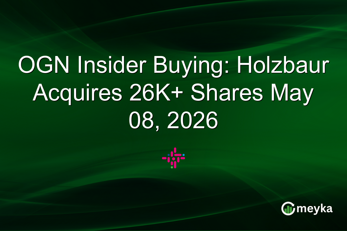OGN Insider Buying: Holzbaur Acquires 26K+ Shares May 08, 2026