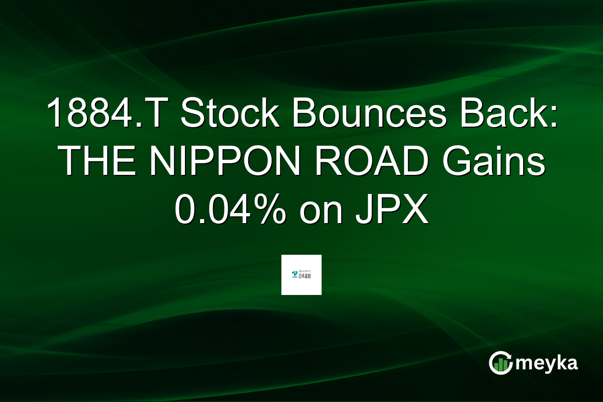 1884.T Stock Bounces Back: THE NIPPON ROAD Gains 0.04% on JPX