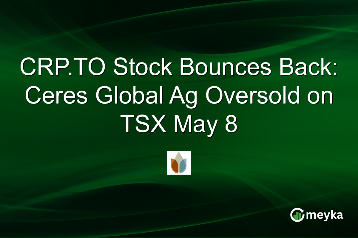 CRP.TO Stock Bounces Back: Ceres Global Ag Oversold on TSX May 8
