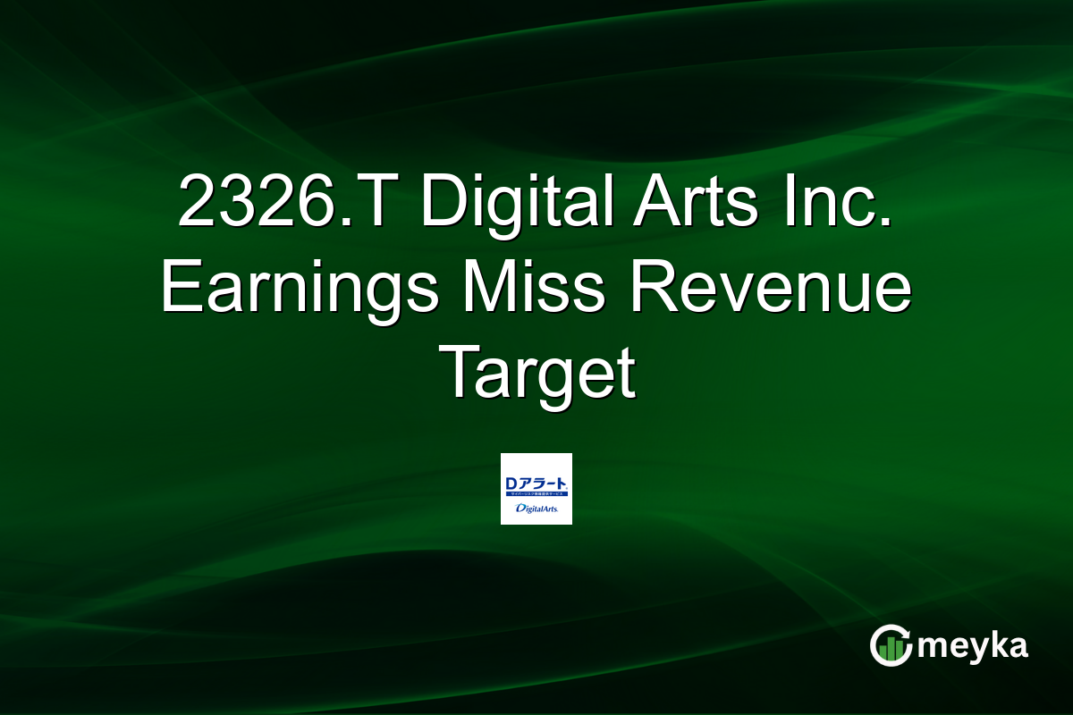 2326.T Digital Arts Inc. Earnings Miss Revenue Target