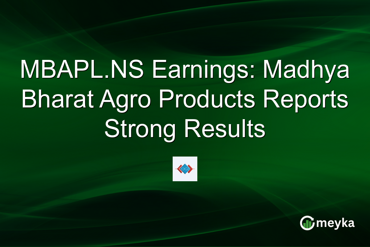MBAPL.NS Earnings: Madhya Bharat Agro Products Reports Strong Results