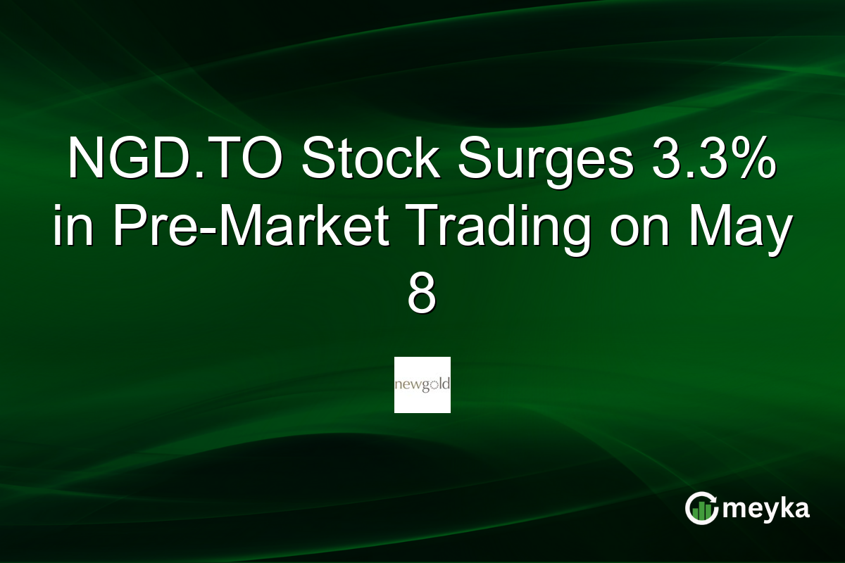 NGD.TO Stock Surges 3.3% in Pre-Market Trading on May 8