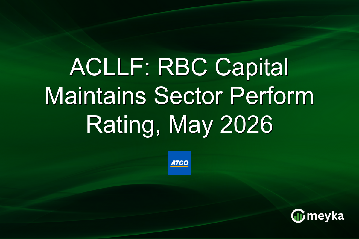 ACLLF: RBC Capital Maintains Sector Perform Rating, May 2026
