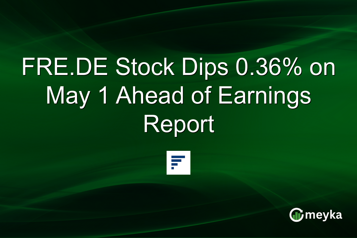 FRE.DE Stock Dips 0.36% on May 1 Ahead of Earnings Report