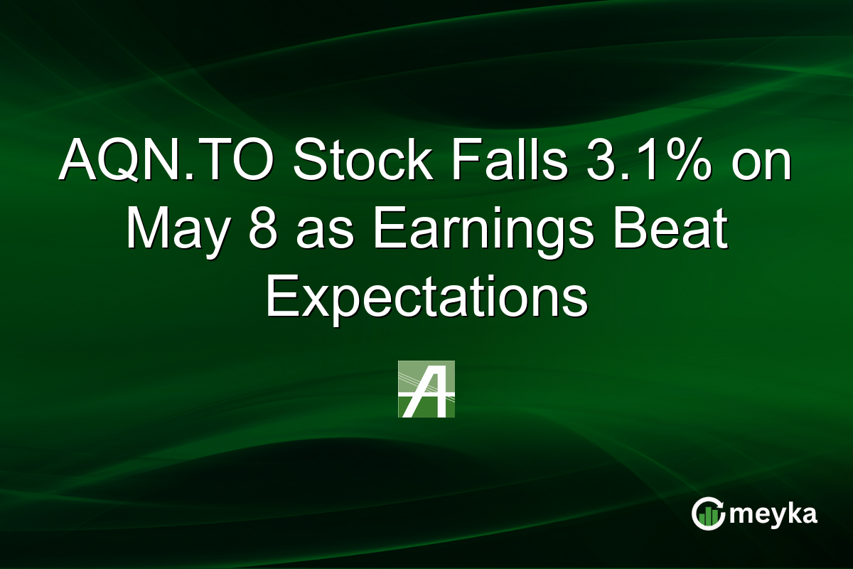 AQN.TO Stock Falls 3.1% on May 8 as Earnings Beat Expectations