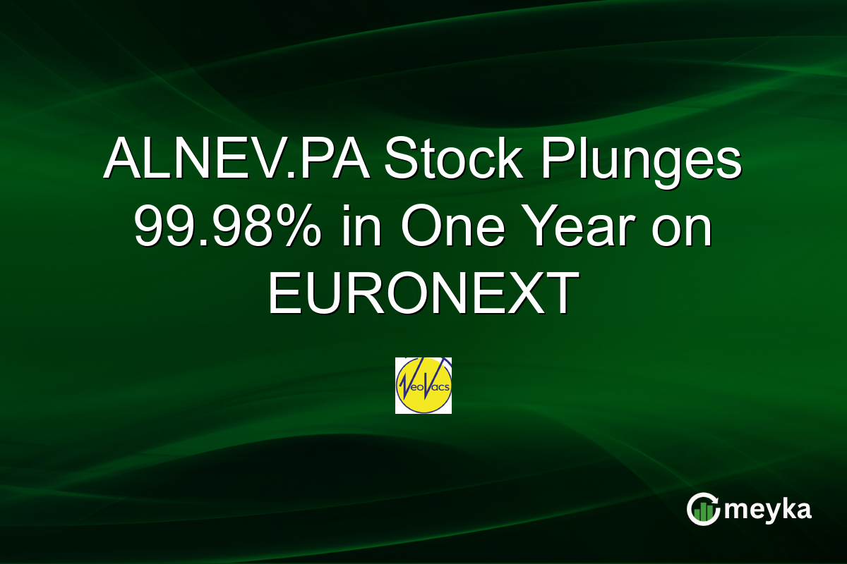 ALNEV.PA Stock Plunges 99.98% in One Year on EURONEXT