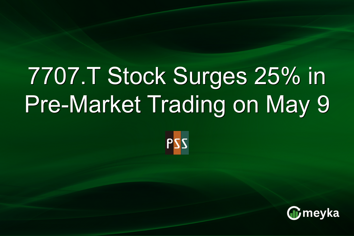 7707.T Stock Surges 25% in Pre-Market Trading on May 9