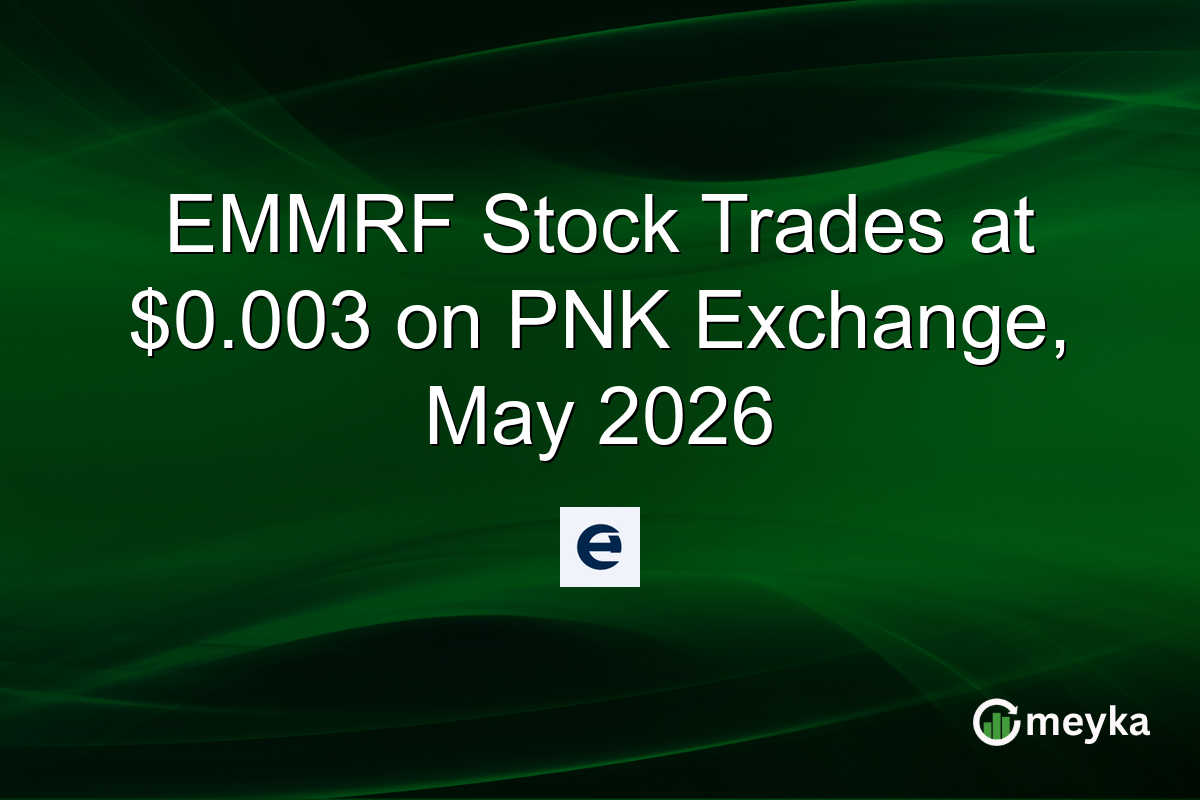 EMMRF Stock Trades at $0.003 on PNK Exchange, May 2026