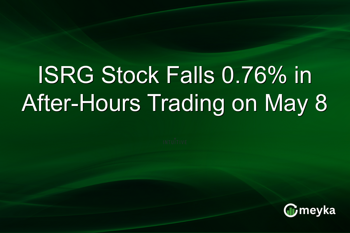 ISRG Stock Falls 0.76% in After-Hours Trading on May 8