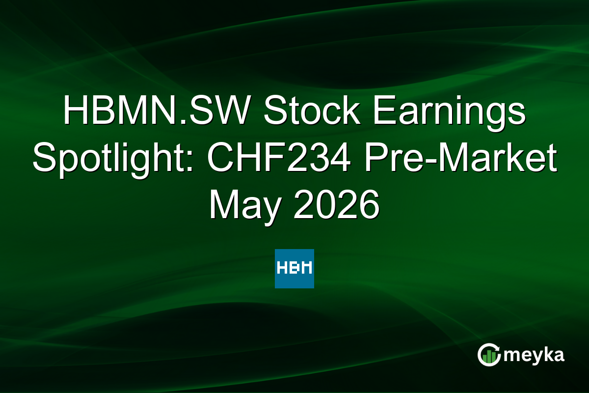 HBMN.SW Stock Earnings Spotlight: CHF234 Pre-Market May 2026