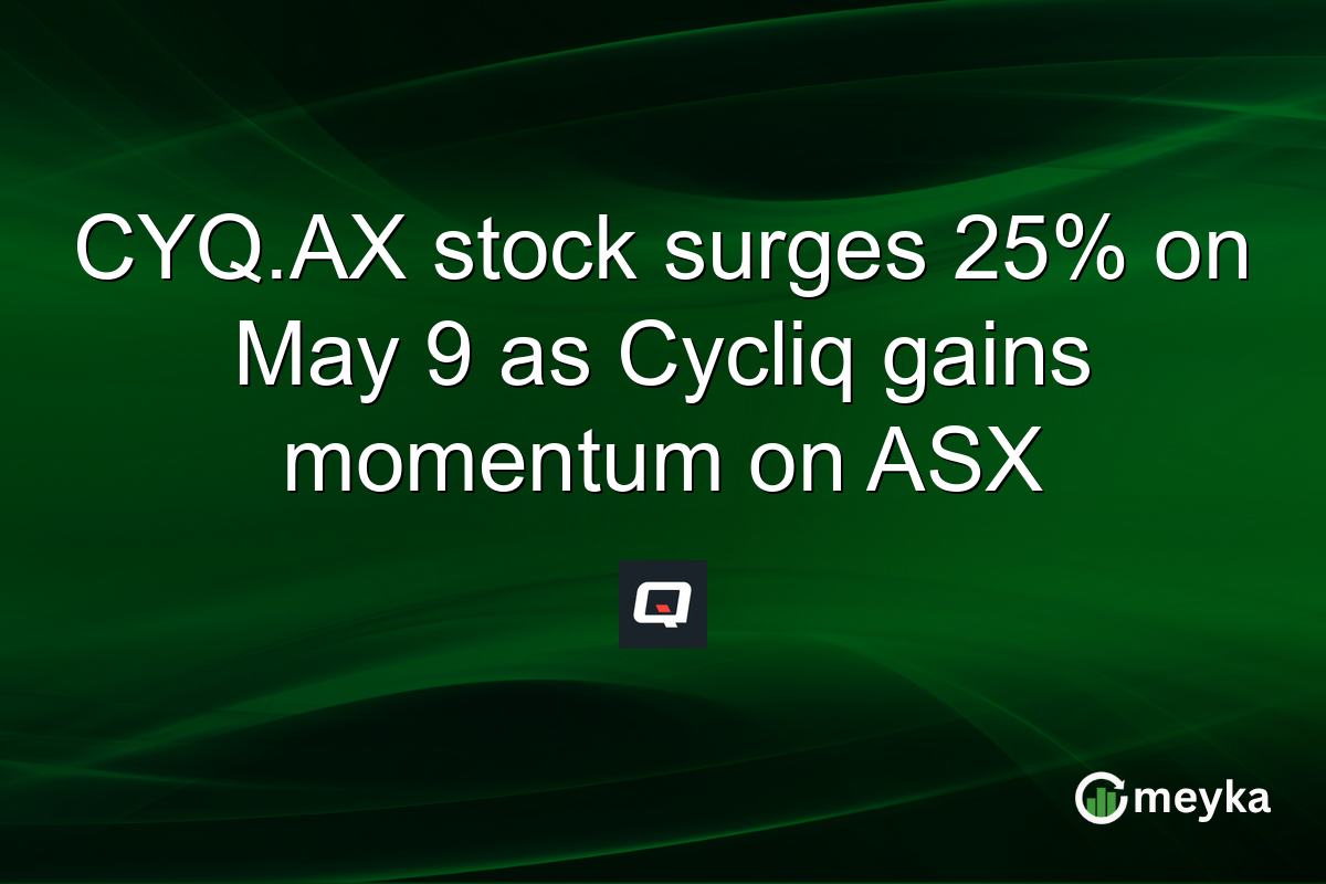 CYQ.AX stock surges 25% on May 9 as Cycliq gains momentum on ASX