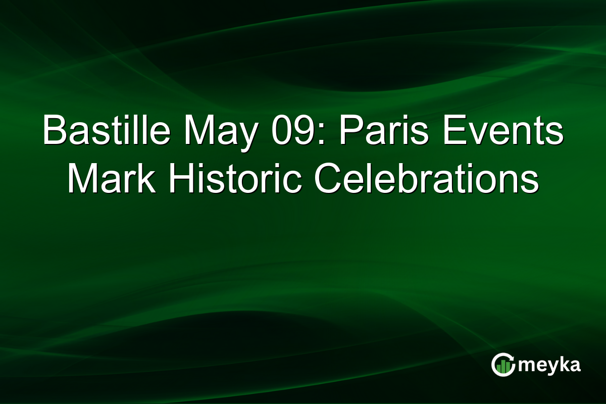 Bastille May 09: Paris Events Mark Historic Celebrations