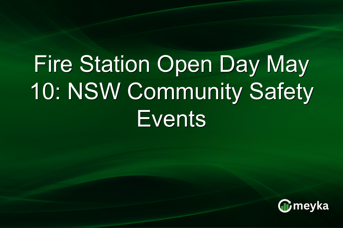 Fire Station Open Day May 10: NSW Community Safety Events