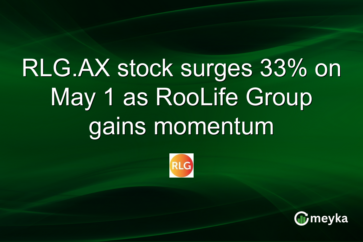 RLG.AX stock surges 33% on May 1 as RooLife Group gains momentum