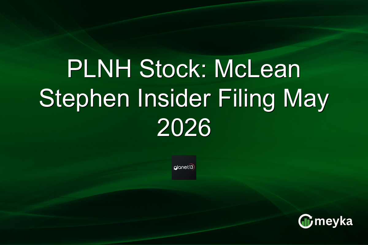 PLNH Stock: McLean Stephen Insider Filing May 2026