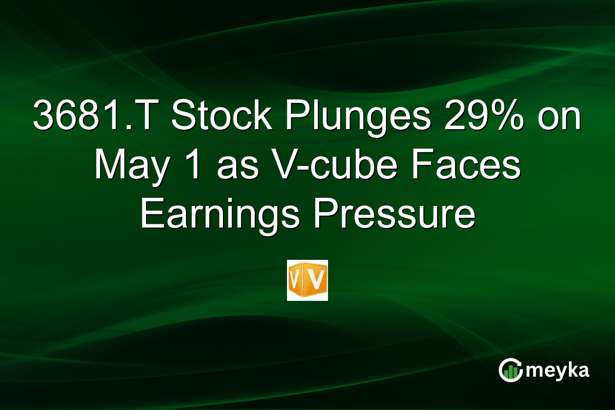 3681.T Stock Plunges 29% on May 1 as V-cube Faces Earnings Pressure