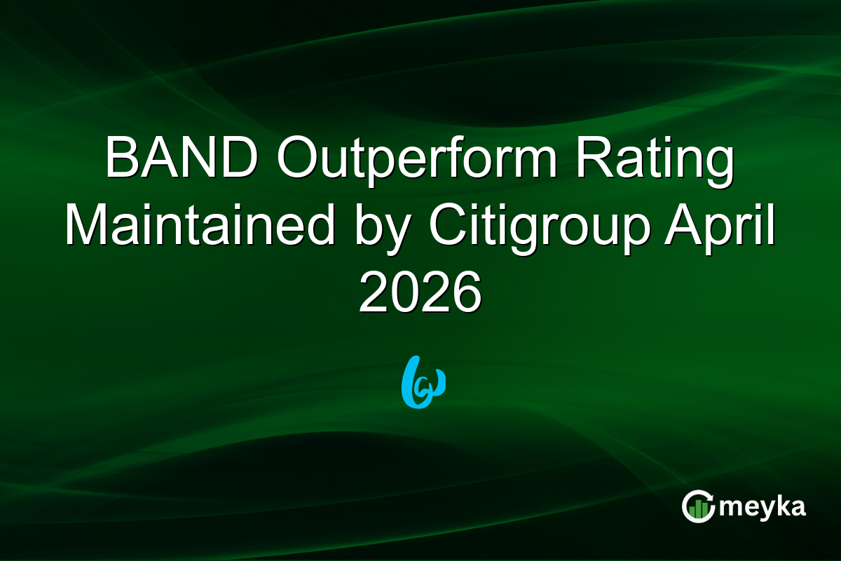 BAND Outperform Rating Maintained by Citigroup April 2026
