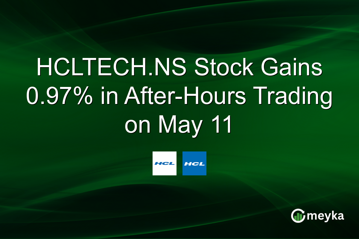 HCLTECH.NS Stock Gains 0.97% in After-Hours Trading on May 11