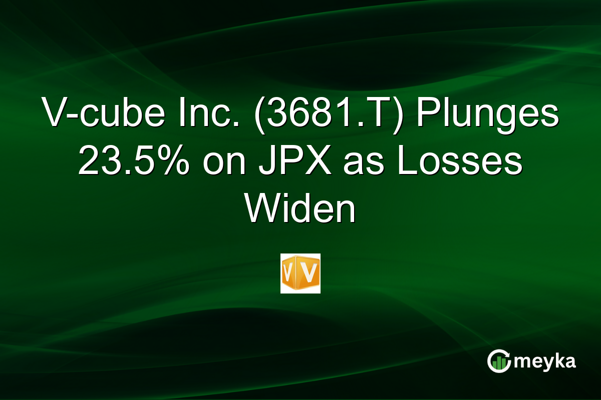 V-cube Inc. (3681.T) Plunges 23.5% on JPX as Losses Widen
