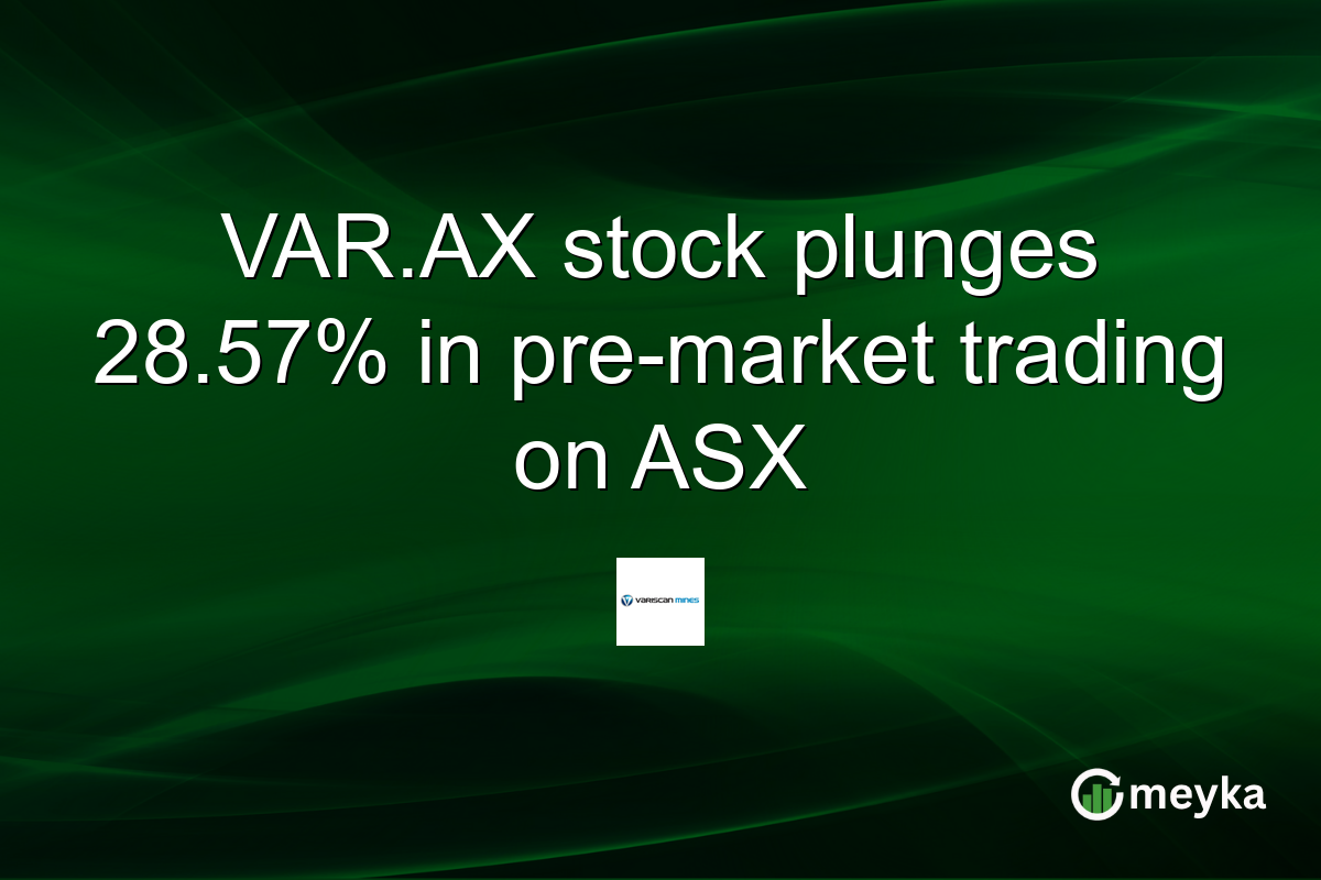 VAR.AX stock plunges 28.57% in pre-market trading on ASX