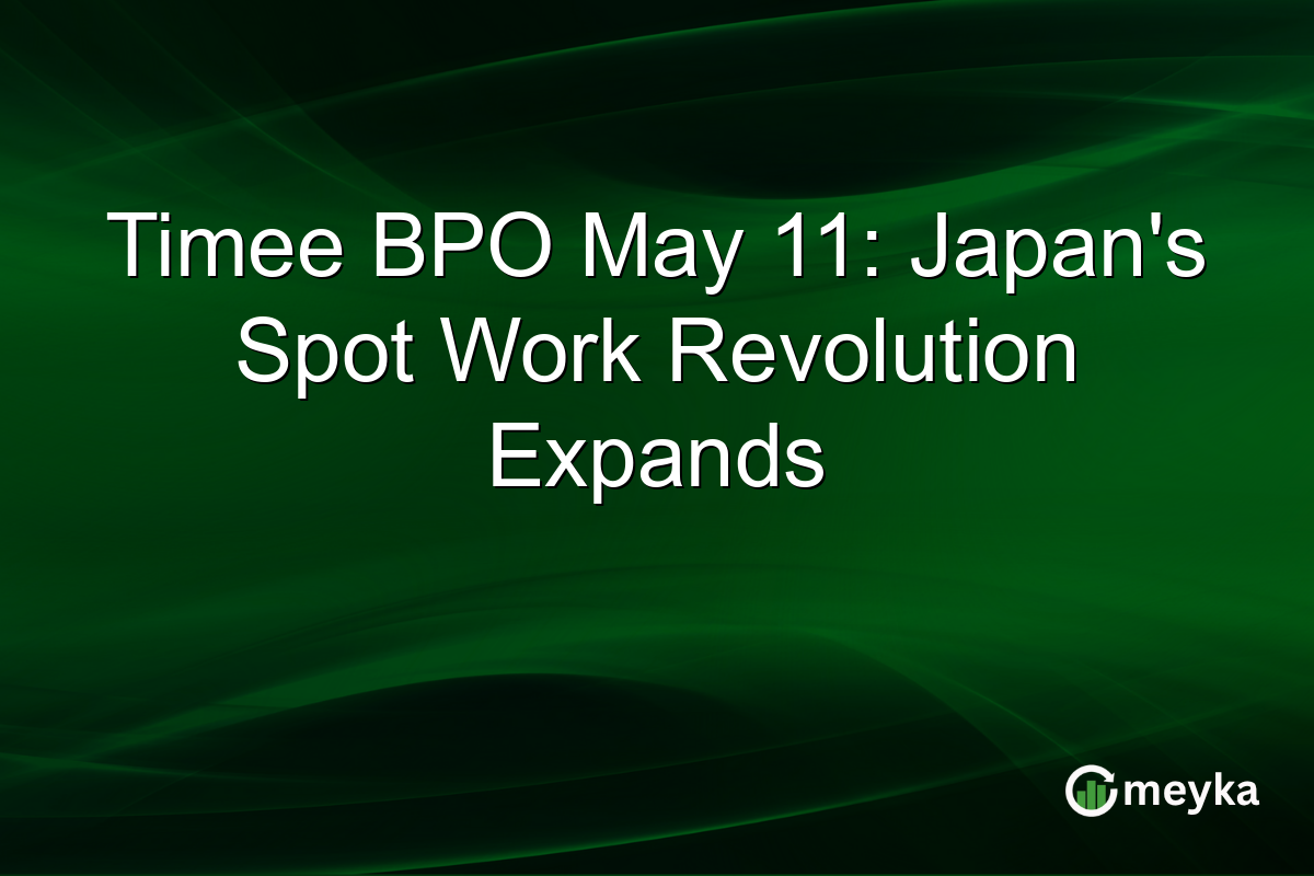 Timee BPO May 11: Japan’s Spot Work Revolution Expands