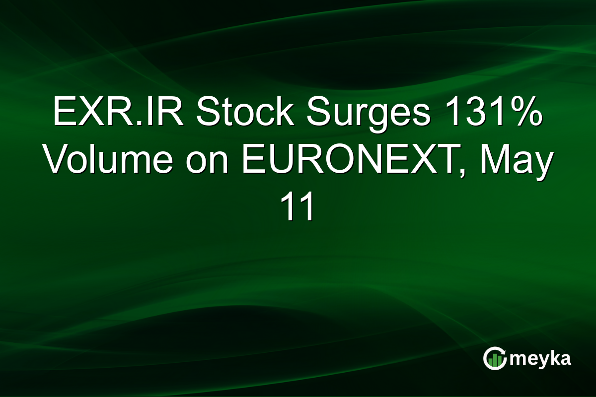 EXR.IR Stock Surges 131% Volume on EURONEXT, May 11