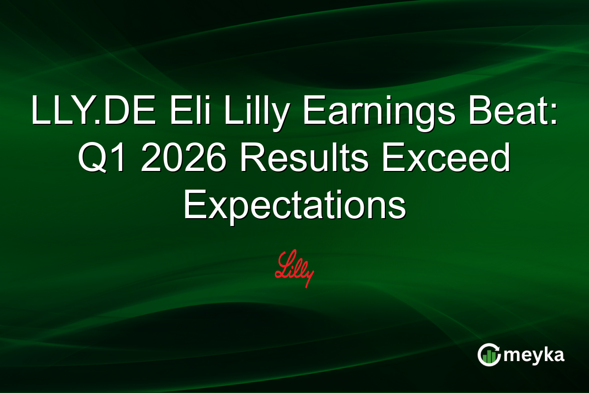 LLY.DE Eli Lilly Earnings Beat: Q1 2026 Results Exceed Expectations