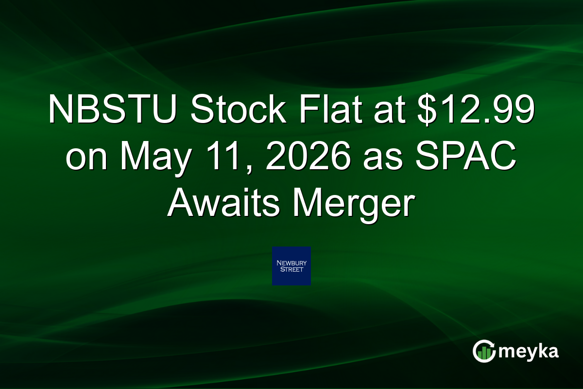 NBSTU Stock Flat at $12.99 on May 11, 2026 as SPAC Awaits Merger