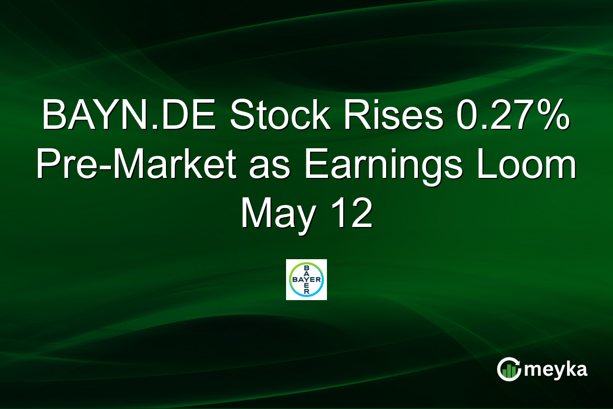 BAYN.DE Stock Rises 0.27% Pre-Market as Earnings Loom May 12