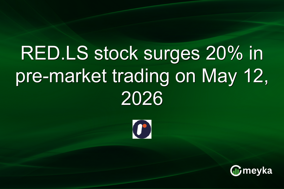 RED.LS stock surges 20% in pre-market trading on May 12, 2026