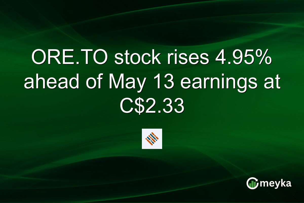 ORE.TO stock rises 4.95% ahead of May 13 earnings at C$2.33