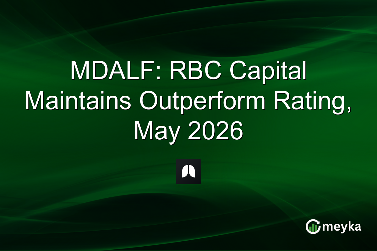 MDALF: RBC Capital Maintains Outperform Rating, May 2026
