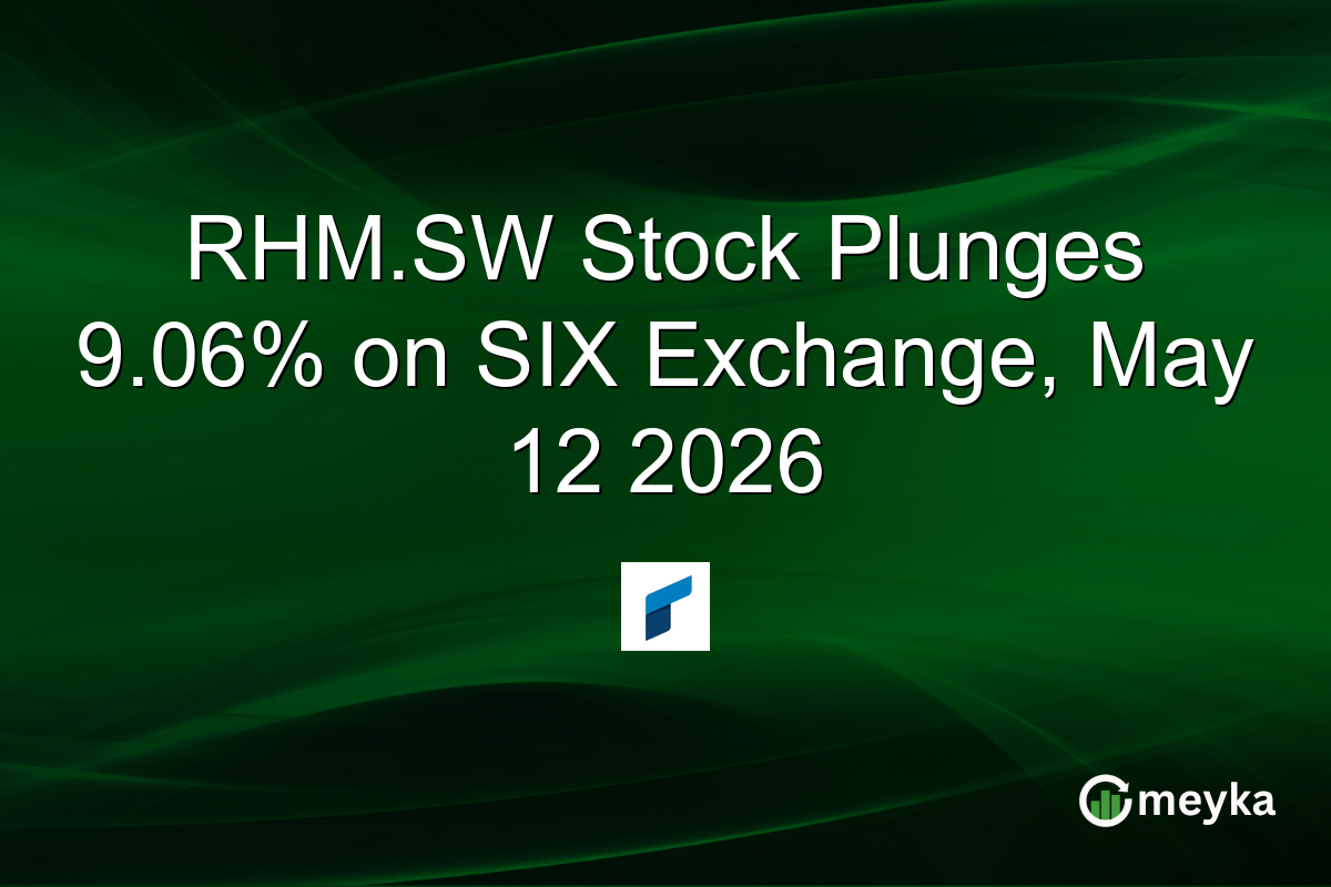 RHM.SW Stock Plunges 9.06% on SIX Exchange, May 12 2026
