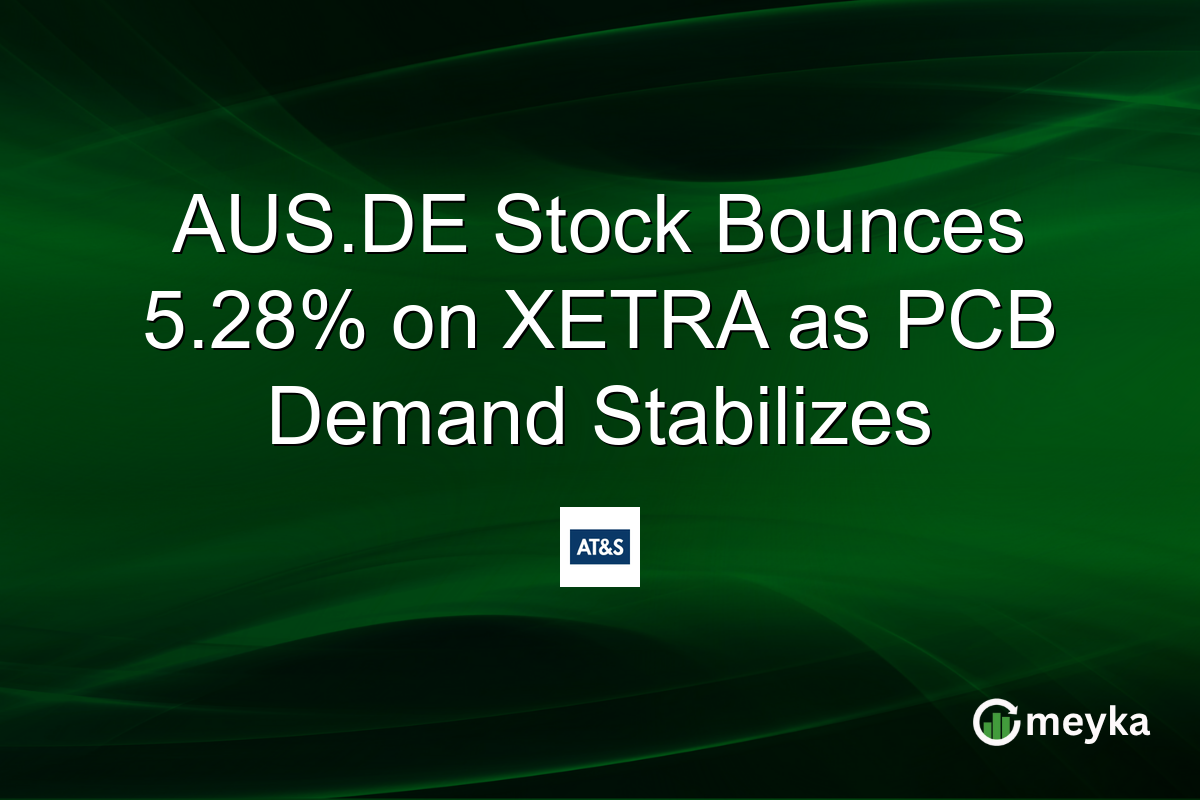 AUS.DE Stock Bounces 5.28% on XETRA as PCB Demand Stabilizes