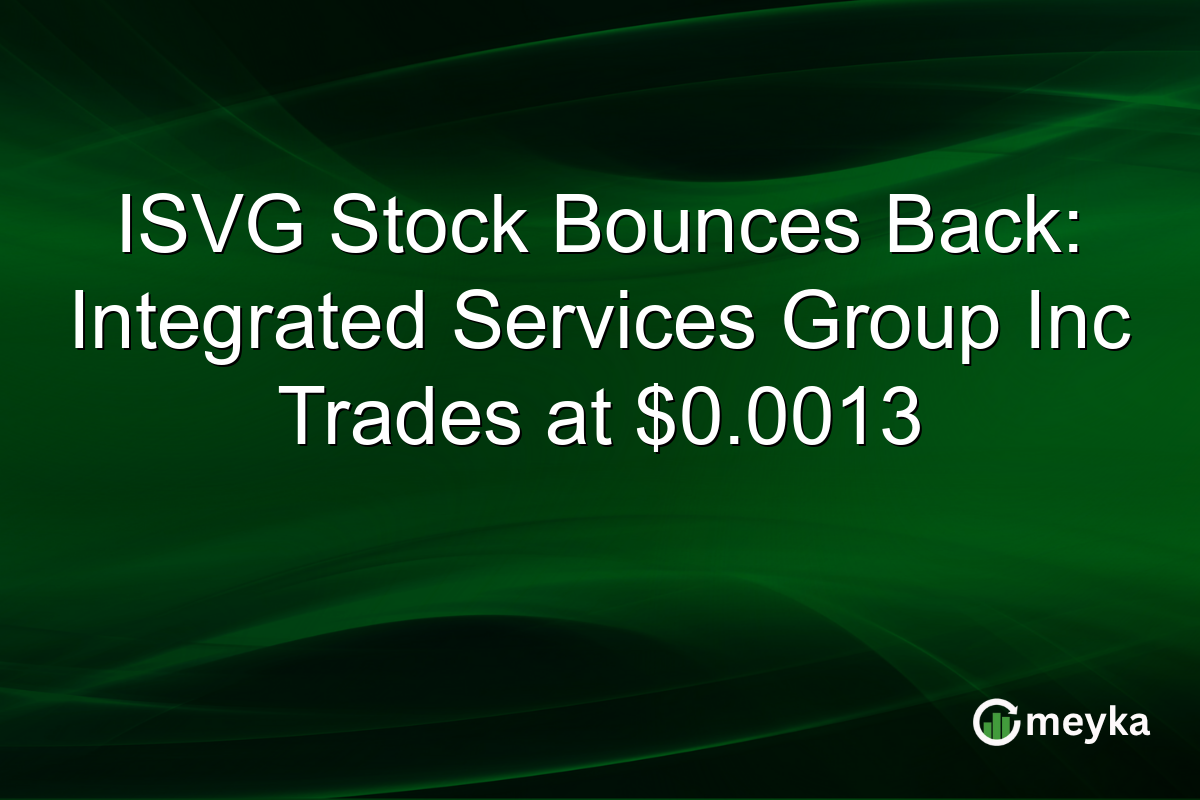 ISVG Stock Bounces Back: Integrated Services Group Inc Trades at $0.0013