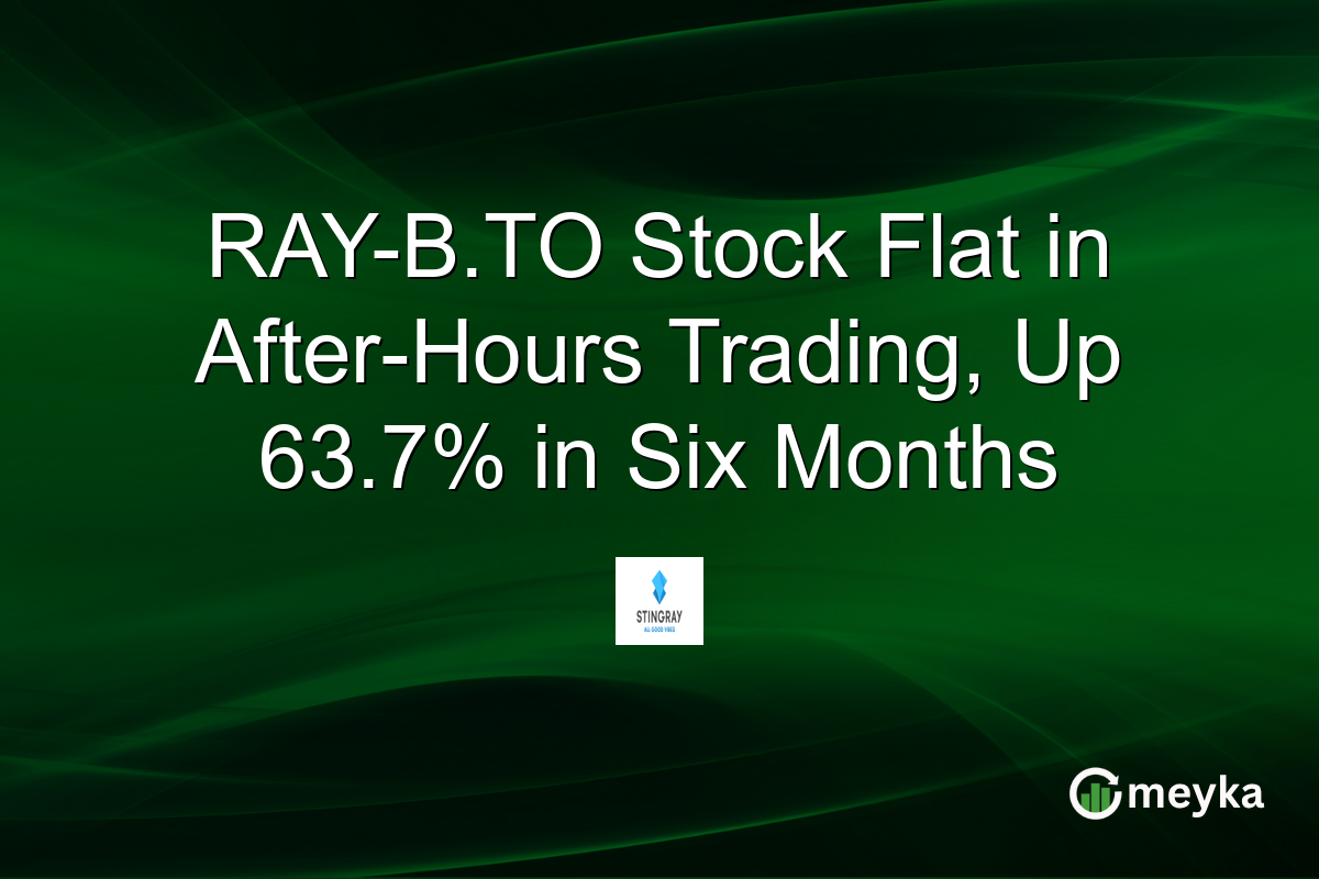 RAY-B.TO Stock Flat in After-Hours Trading, Up 63.7% in Six Months