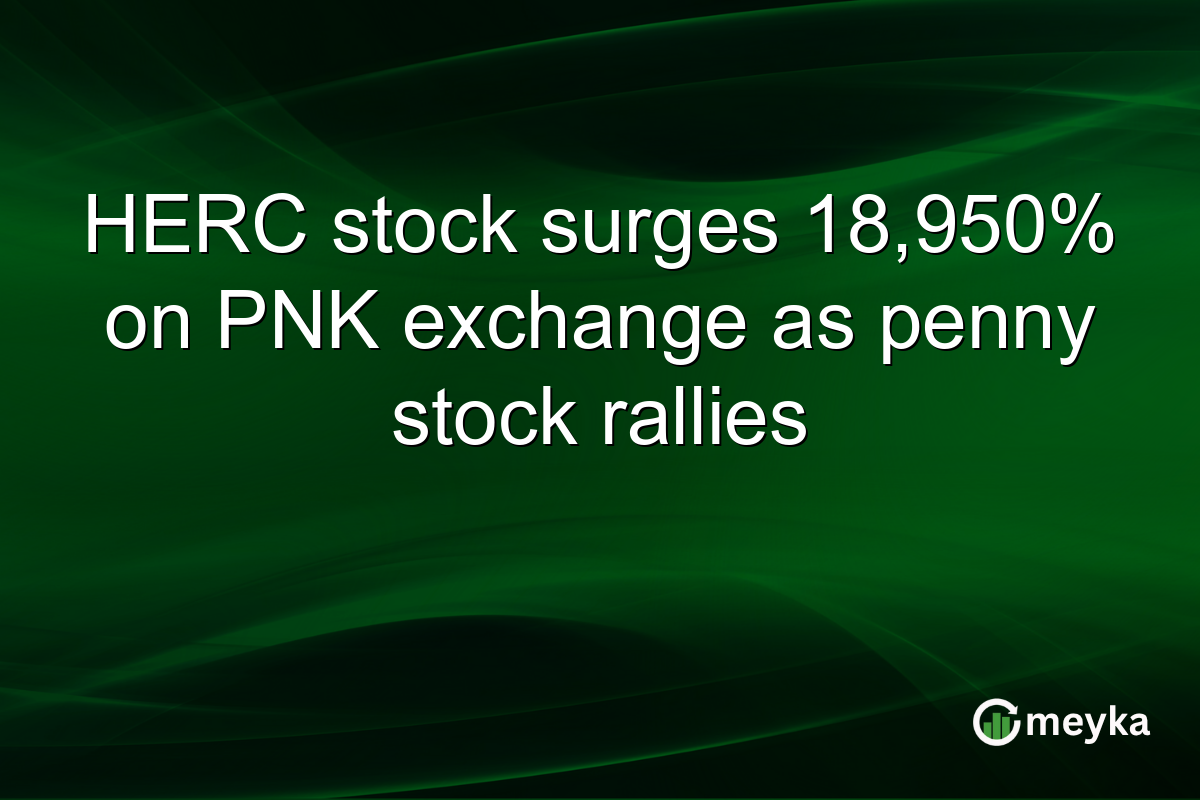 HERC stock surges 18,950% on PNK exchange as penny stock rallies
