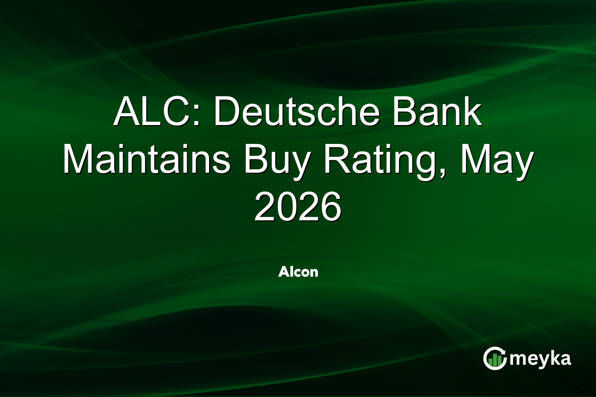 ALC: Deutsche Bank Maintains Buy Rating, May 2026