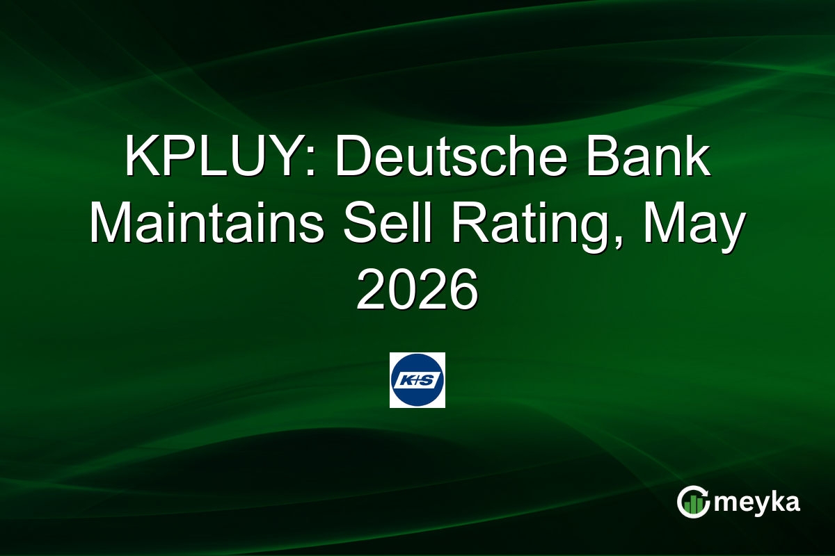 KPLUY: Deutsche Bank Maintains Sell Rating, May 2026