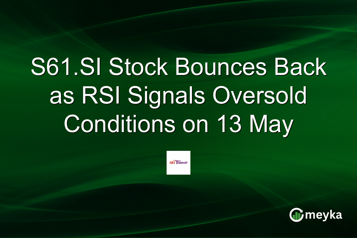 S61.SI Stock Bounces Back as RSI Signals Oversold Conditions on 13 May