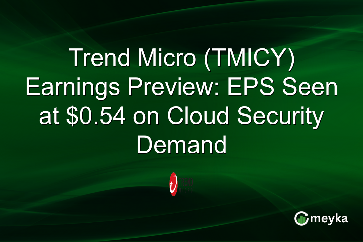 Trend Micro (TMICY) Earnings Preview: EPS Seen at $0.54 on Cloud Security Demand