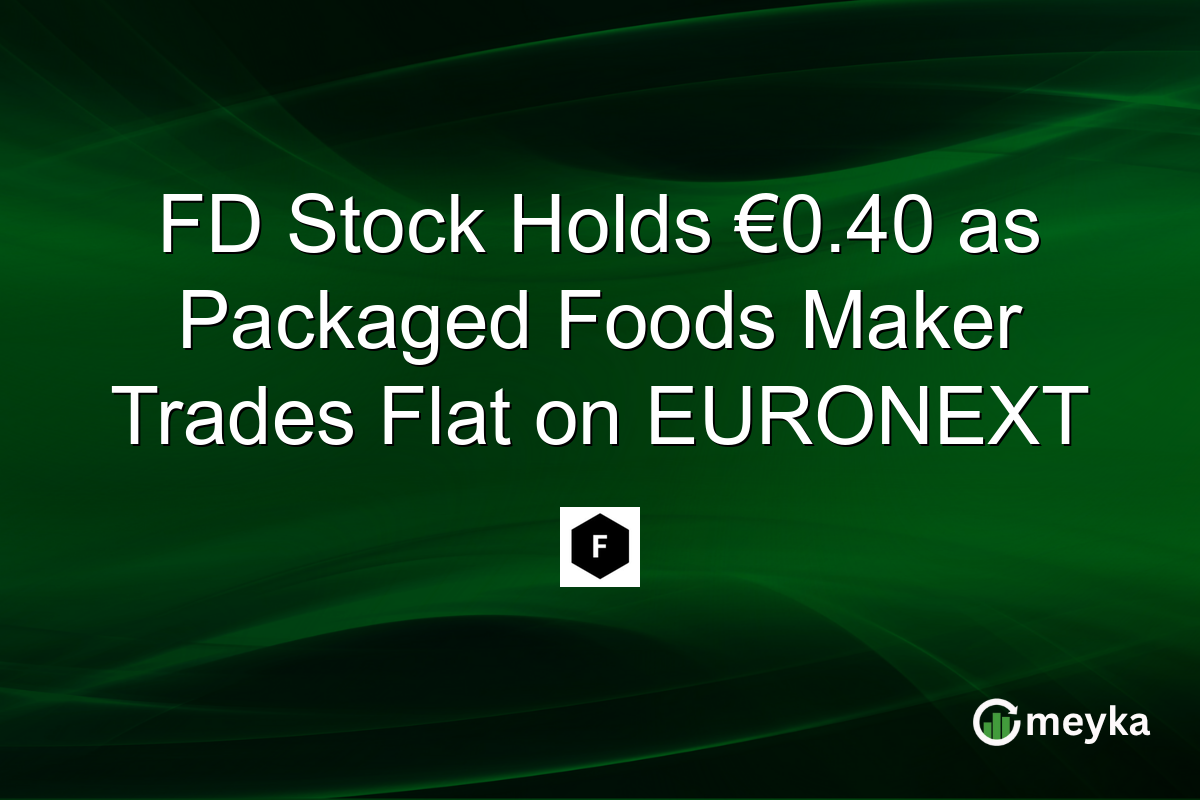 FD Stock Holds €0.40 as Packaged Foods Maker Trades Flat on EURONEXT