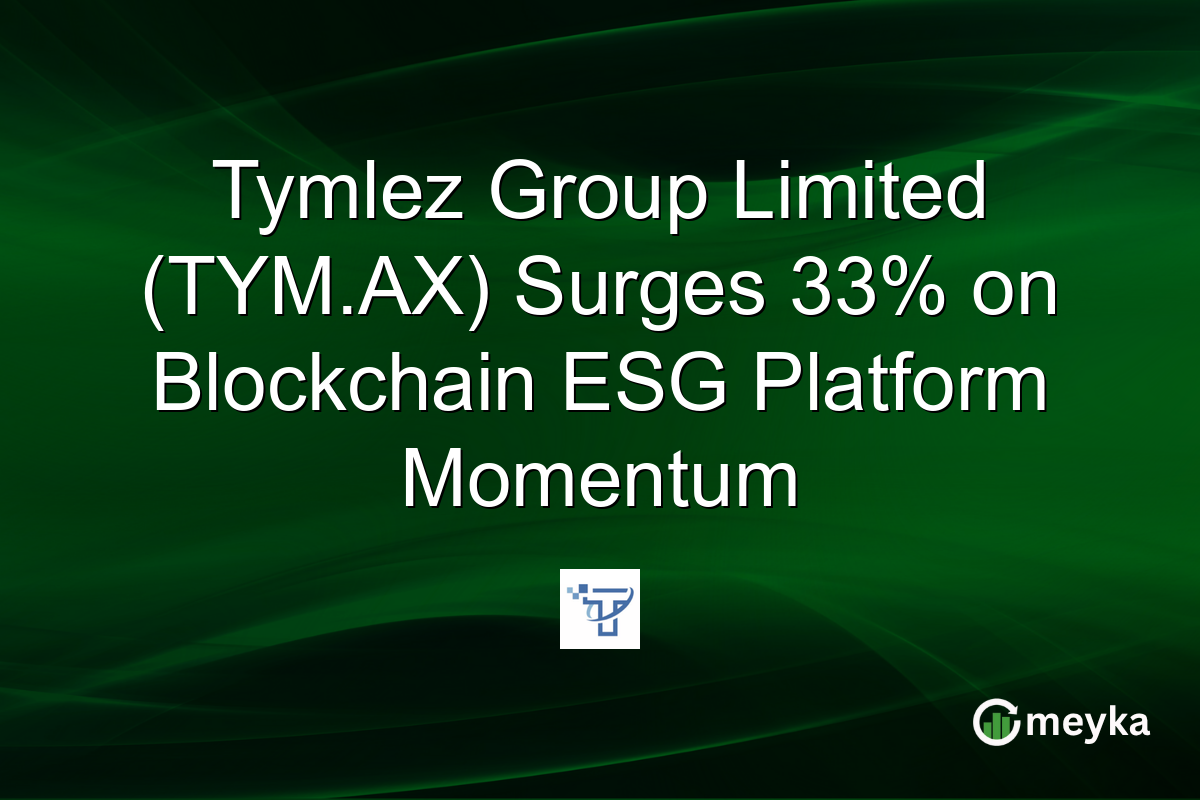 Tymlez Group Limited (TYM.AX) Surges 33% on Blockchain ESG Platform Momentum