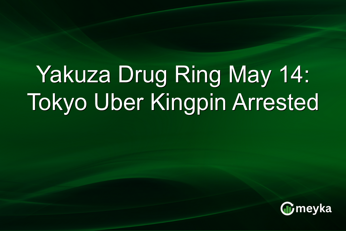Yakuza Drug Ring May 14: Tokyo Uber Kingpin Arrested