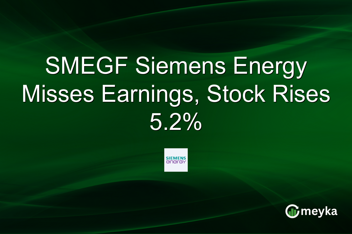 SMEGF Siemens Energy Misses Earnings, Stock Rises 5.2%