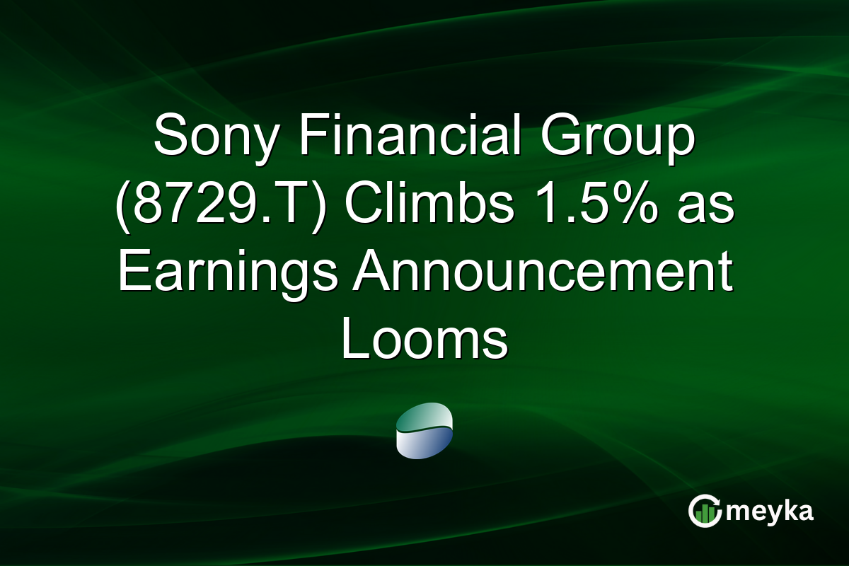 Sony Financial Group (8729.T) Climbs 1.5% as Earnings Announcement Looms